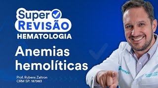 Anemias Hemolíticas  Super Revisão de Dermatologia e Hematologia [upl. by Olwena740]