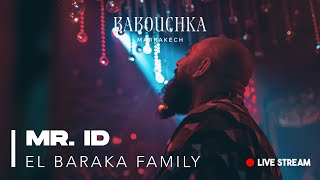 Mr ID Babouchka Marrakech LIVE STREAM  08022024 [upl. by Navar]