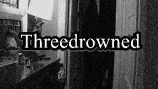 CREEPYPASTA FR  THREEDROWNED [upl. by Aratehs]