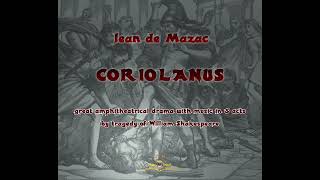 Jean de Mazac Coriolanus  Entrée [upl. by Llerdnad460]