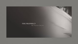 Taylor Swift  The Prophecy Official Lyric Video [upl. by Urbani720]