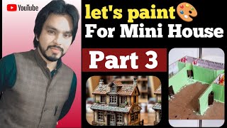 lets paint Ground floor mini dollhouse mini house painting🎨 part 3 [upl. by Kerge]