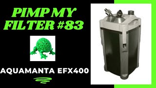 Pimp My Filter 83  Maidenhead Aquatics EFX400 Canister Filter [upl. by Kalagher230]