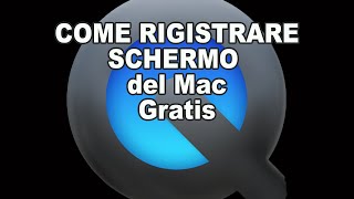 Come registrare lo schermo del Mac GRATIS con QuickTime player Alex P [upl. by Yddor]