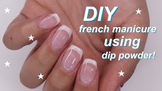 DIY french manicure tutorial using DIP powder [upl. by Nylatsyrc]