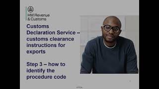 Customs clearance instructions for exports – Step 3 – how to identify the procedure code [upl. by Hayse]