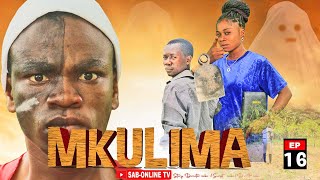 MKULIMA EP 16 [upl. by Roddy]