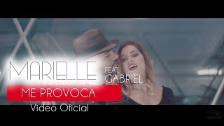 Me Provoca  Marielle Hazlo Ft Gabriel Video Clip Oficial ® [upl. by Bernt676]