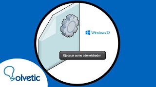 ⚙️ QUE SIGNIFICA EJECUTAR COMO ADMINISTRADOR en Windows 10 [upl. by Drhcir]