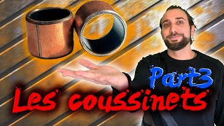 Les coussinets  part 3  lubrification et montage [upl. by Breban]