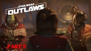 Star Wars Outlaws Part 9 PC  No Commentary [upl. by Warthman313]