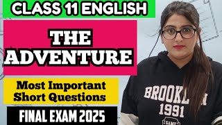 The Adventure Class 11 Important questions [upl. by Aihsetal826]