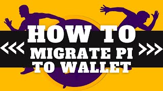 HOW TO MIGRATE YOUR PI TO WALLET [upl. by Yenmor]