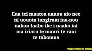 Eaera ngkai nee tangiram kiribati lyrics [upl. by Okomot305]