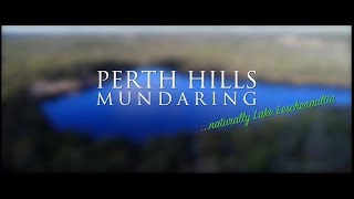 Perth Hills Mundaring  Naturally Lake Leschenaultia [upl. by Anetta]