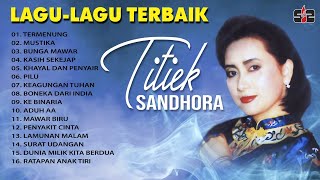 Lagu Lagu Terbaik  Titiek Sandhora [upl. by Soiritos197]