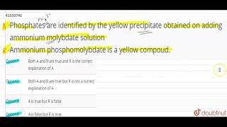 Phosphates are identified by the yellow precipitate obtained on adding ammonium molybdate solu [upl. by Akaenahs]