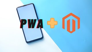 PWA Installation with Magento 2  How to install PWA on Magento 2 [upl. by Ameer]