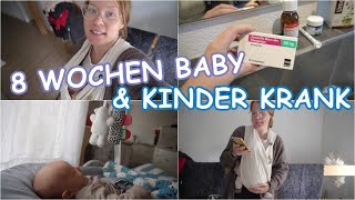 WACHSTUMSSCHUB  8 Wochen Baby  Kinder krank  Mama Alltag [upl. by Enrico]