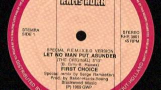 First Choice  Let No Man Put Asunder The Original Special REMIXED Version [upl. by Willard267]