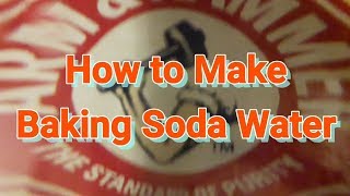 How to Make Baking Soda Water [upl. by Robinetta931]