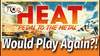 Would Play Again Heat Pedal to the Metal [upl. by Rennug]