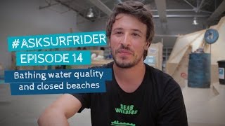 Ask 14  Closed beaches  Surfrider Foundation Europe [upl. by Giorgi]