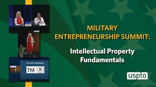 Military Entrepreneurship Summit Intellectual Property Fundamentals [upl. by Nelly]