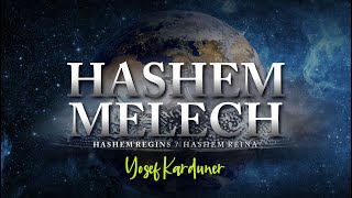 Hashem Melech  Yosef Karduner [upl. by Androw830]