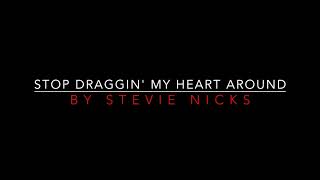 Stevie Nicks  Stop Draggin My Heart Around 1981 Lyrics HD [upl. by Faubion]