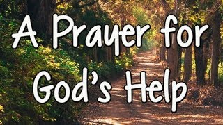 A Powerful Prayer for Gods Help  Miracle Prayer  Jesus Help Me Please  A Morning Prayer [upl. by Reace432]