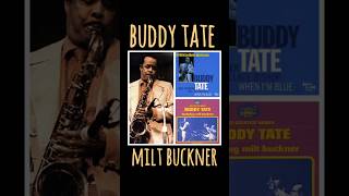 buddy tate and milt buckner black and blue jazz [upl. by Enimzaj]