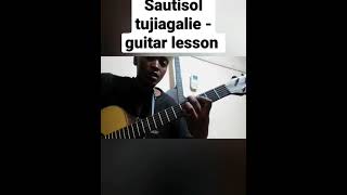 how to play Tujiangalie by sautisol guitar lesson guitarlesson kenya guitar shorts [upl. by Simdars713]