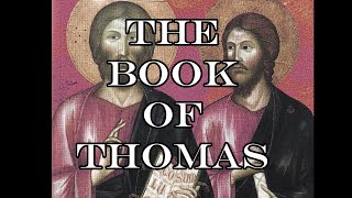 The Book Of Thomas  Nag Hammadi [upl. by Todhunter]