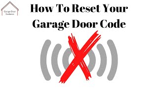 How To Reset Your Garage Door Code [upl. by Anirbus]