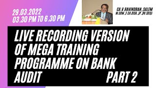 Bank Audit Highlights Mega Training Programme Part 2 [upl. by Abbye852]