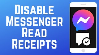 How to Disable Read Receipts on Messenger 2024 [upl. by Errecart]