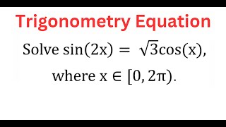 Solving TRIGONOMETRY Equation sin2x  sqrt3cosx In Interval 0 2pi [upl. by Kulda]