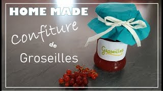 HOME MADE  Confiture de groseilles maison [upl. by Aivekahs]