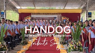 HANDOG  Tribute Song  SBTVHS JHS Grade Completers  Batch 2024 [upl. by Neitsirk575]