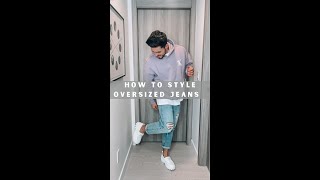 How To Style Baggy Jeans [upl. by Apoor]