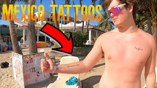 We Got Tattoos  Mexico Paradise Ep 7 [upl. by Purity]