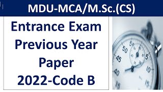 MCA Entrance Exam Previous Year Question papers 2022 code B  MDU MCA amp MSc computer science exam [upl. by Stacie216]