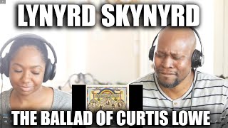 Lynyrd Skynyrd The Ballad of Curtis Loew REACTION VIDEO [upl. by Intruoc727]