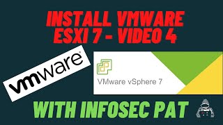 How to install VMware ESXi 7 in VMware Workstation 16 Pro Video 4 with InfoSec Pat [upl. by Rissa]