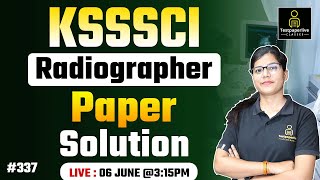 KSSSCI amp Hospital Radiographer question paper Solution 2024 ksssci2024 [upl. by Danni]