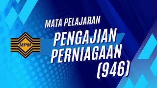 946 Pengajian Perniagaan [upl. by Nuahsor]