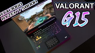 Valorant Gameplay BENCHMARK  Asus ROG STRIX G15 2021 RTX 3060 RYZEN 7 5800H 300HZ [upl. by Eatton]