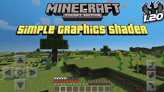 Simple Graphics Shader For Minecraft PE 120  RenderDragon No Lag  Cool Shader [upl. by Zins]