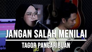 JANGAN SALAH MENILAI  TAGOR PANGARIBUAN LIVE COVER INDAH YASTAMI [upl. by Coulson]